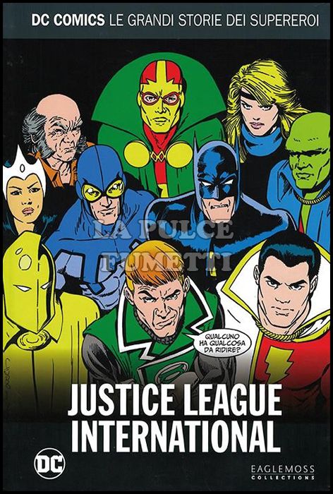 DC COMICS - LE GRANDI STORIE DEI SUPEREROI #    40 - JUSTICE LEAGUE INTERNATIONAL 1